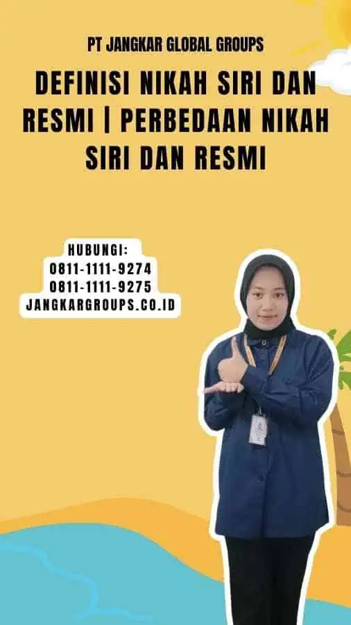 Definisi Nikah Siri dan Resmi Perbedaan Nikah Siri dan Resmi