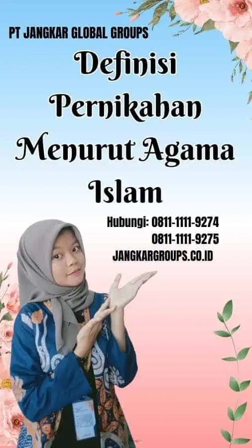 Definisi Pernikahan Menurut Agama Islam