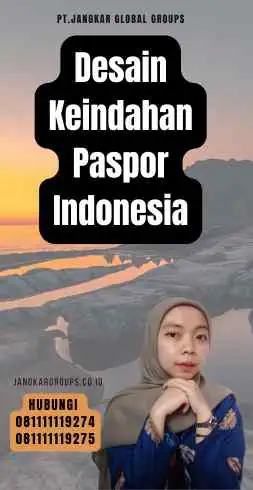 Desain Keindahan Paspor Indonesia