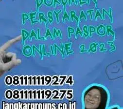 Dokumen Persyaratan Dalam Paspor Online 2023