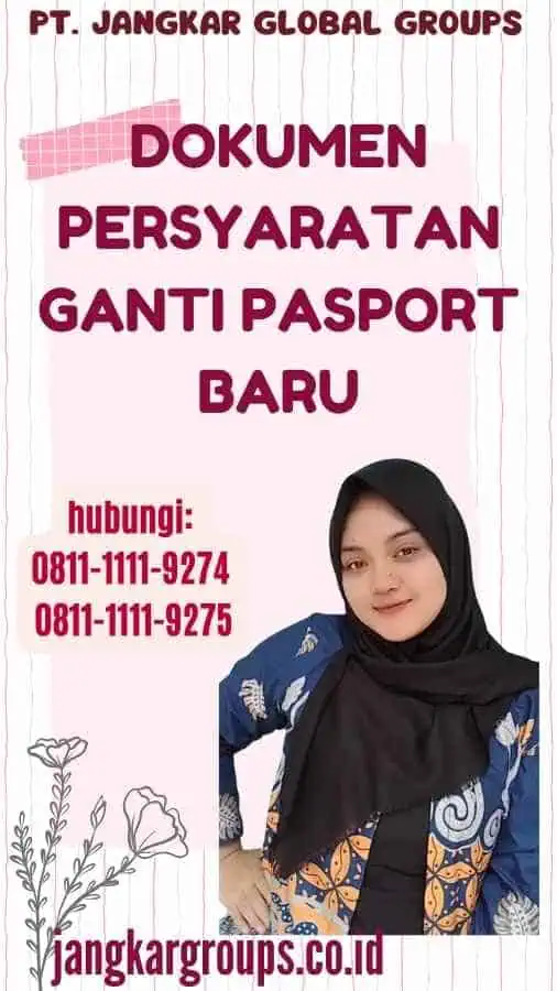 Dokumen Persyaratan Ganti Pasport Baru