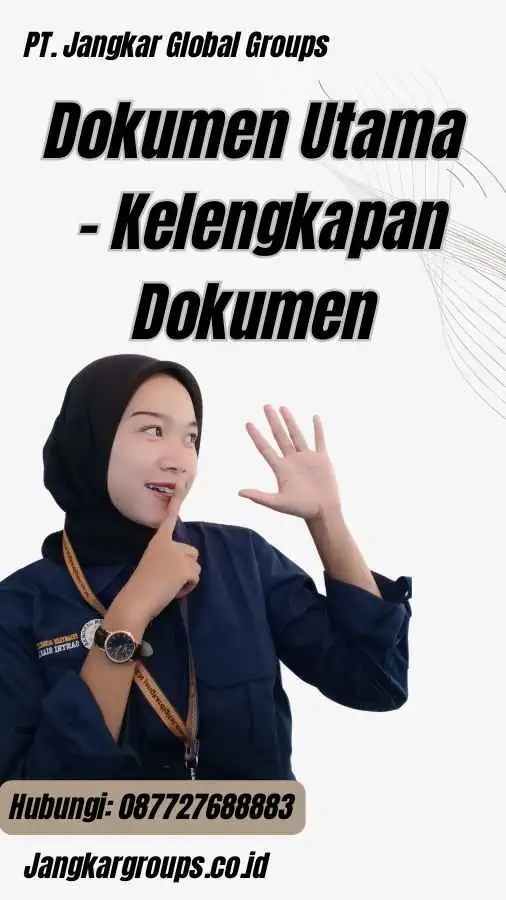 Dokumen Utama - Kelengkapan Dokumen