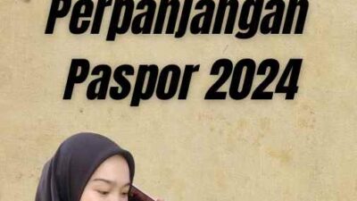 Dokumen Yang Di bawa Saat Perpanjangan Paspor 2024