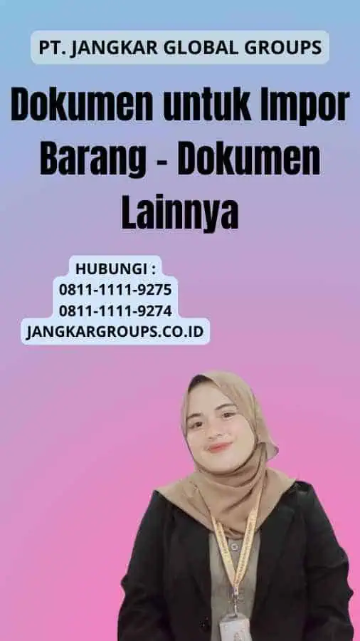 Dokumen untuk Impor Barang - Dokumen Lainnya