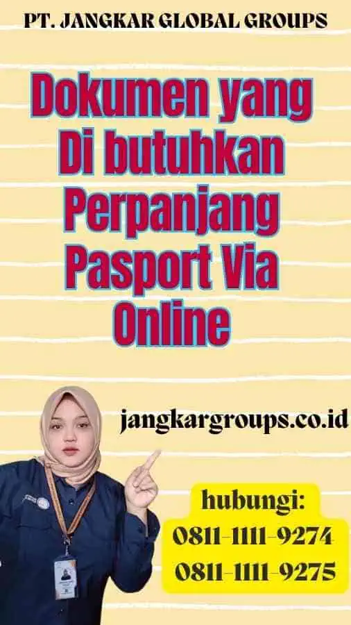 Dokumen yang Di butuhkan Perpanjang Pasport Via Online