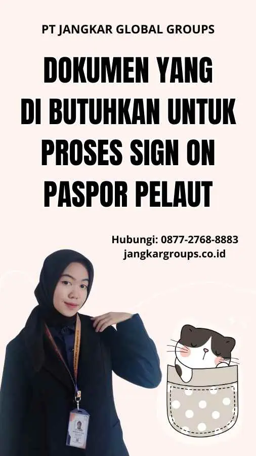 Dokumen yang Di butuhkan untuk Proses Sign On Paspor Pelaut