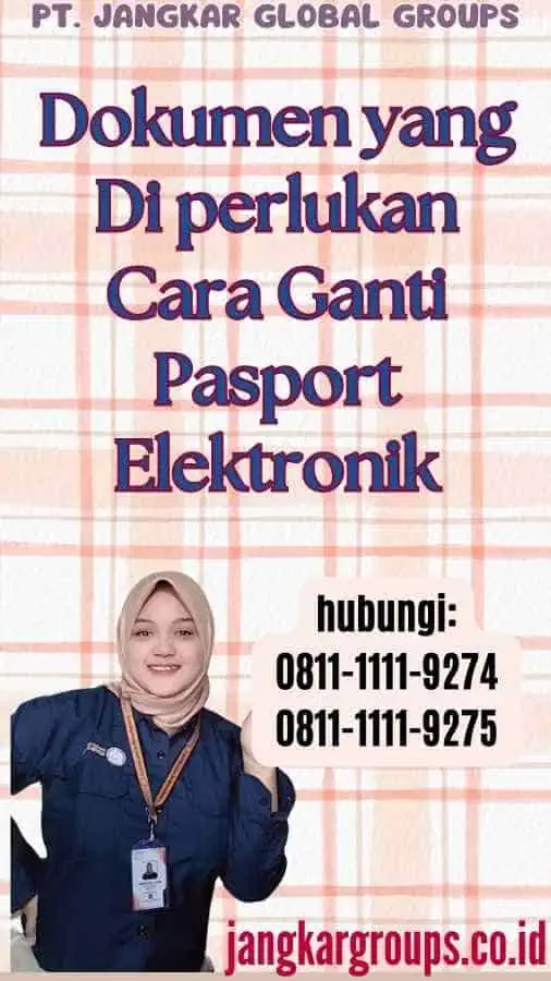 Dokumen yang Di perlukan Cara Ganti Pasport Elektronik