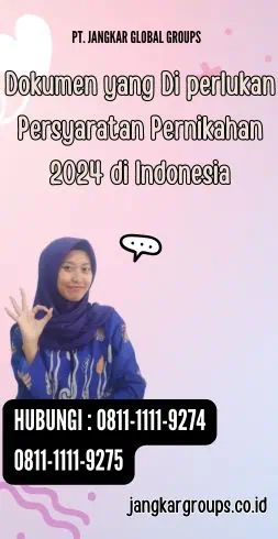 Dokumen yang Di perlukan Persyaratan Pernikahan 2024 di Indonesia