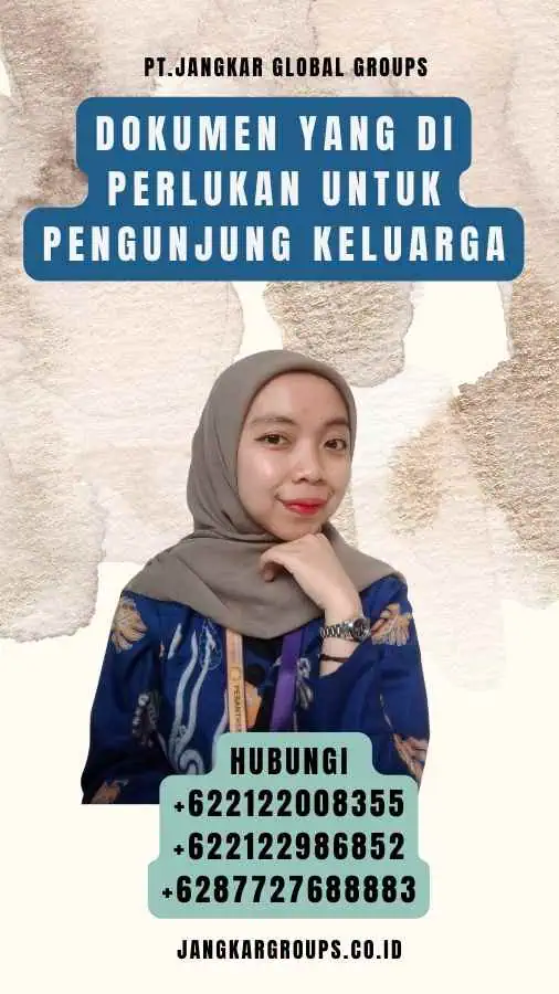 Dokumen yang Di perlukan untuk Pengunjung Keluarga