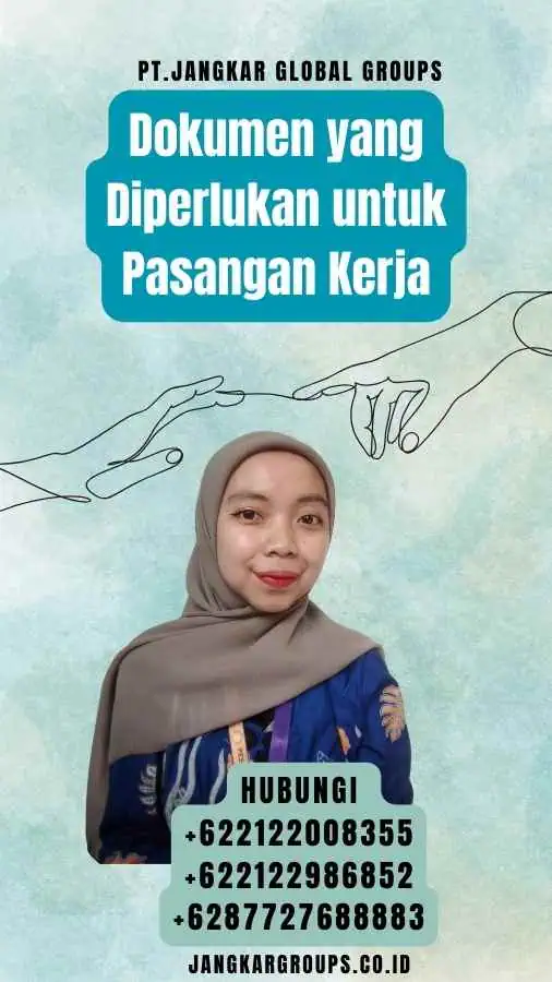 Dokumen yang Diperlukan untuk Pasangan Kerja