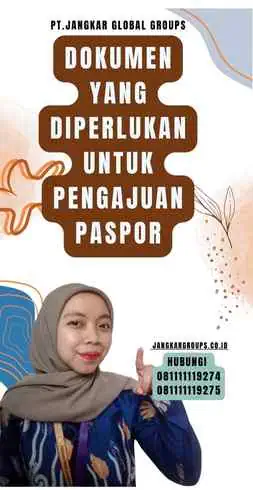 Dokumen yang Diperlukan untuk Pengajuan Paspor