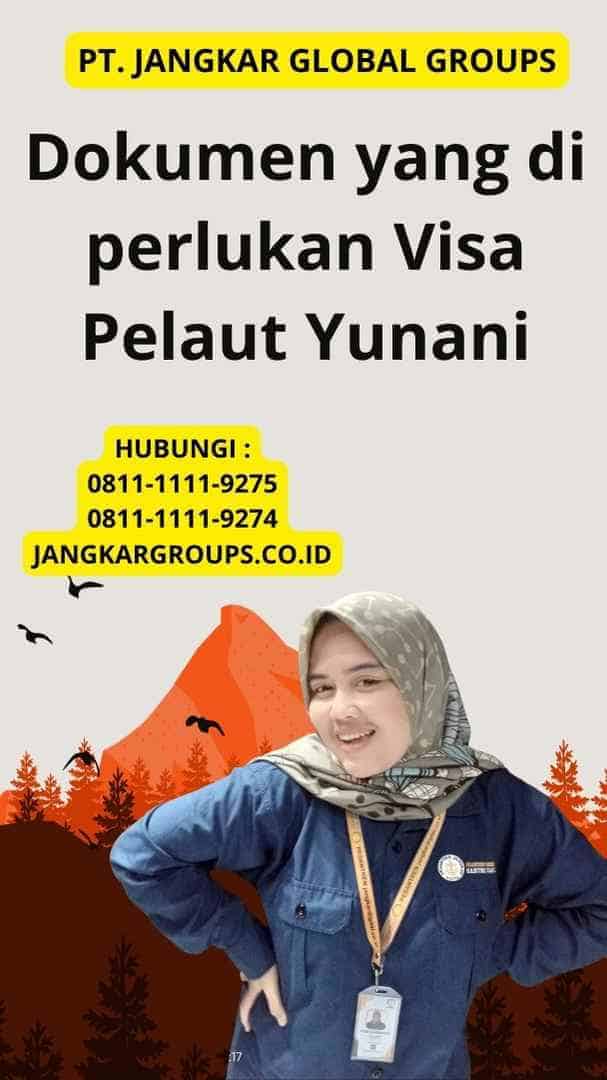 Dokumen yang di perlukan Visa Pelaut Yunani