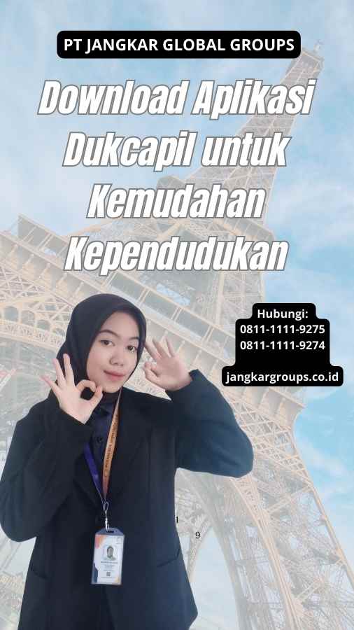 Download Aplikasi Dukcapil untuk Kemudahan Kependudukan