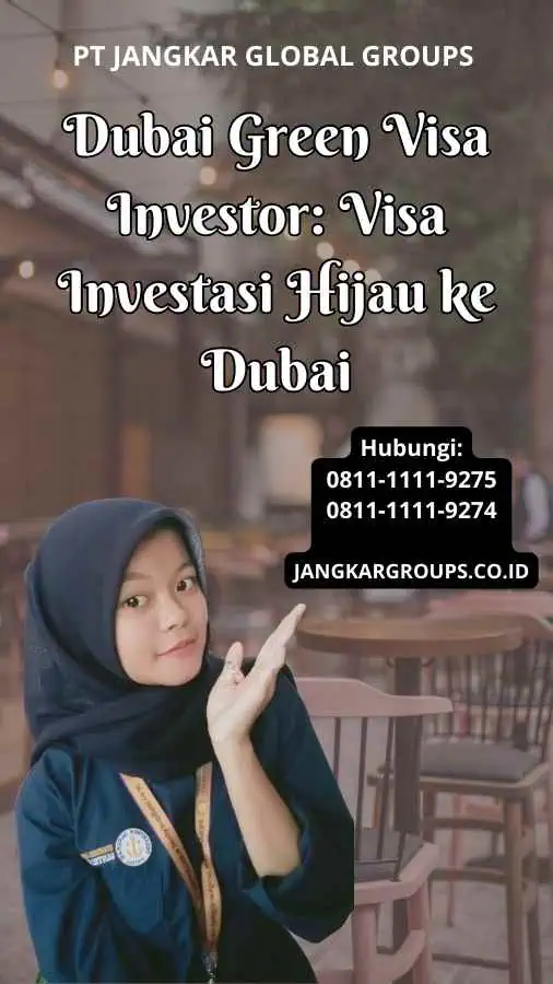 Dubai Green Visa Investor Visa Investasi Hijau ke Dubai