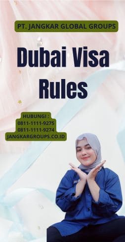 Dubai Visa Rules