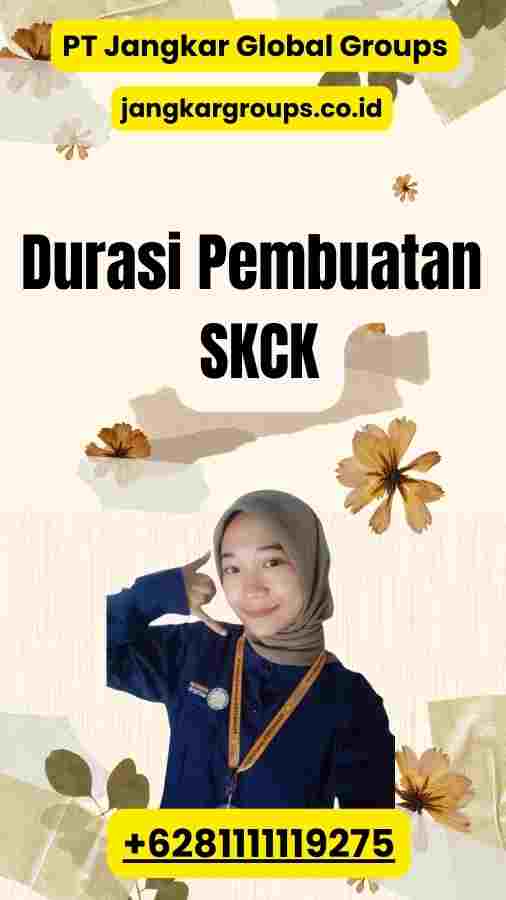 Durasi Pembuatan SKCK