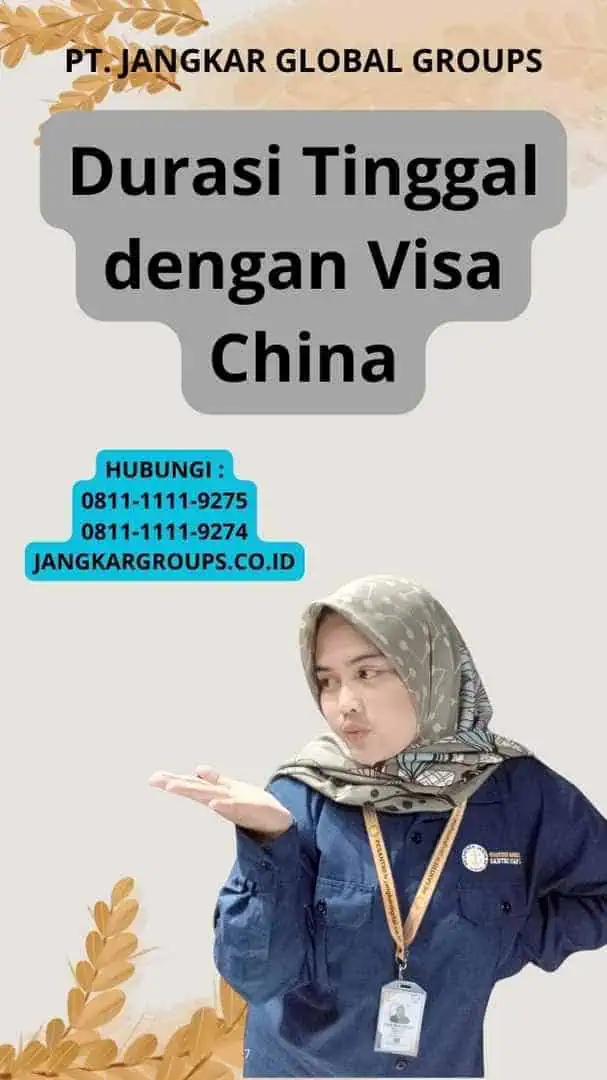 Durasi Tinggal dengan Visa China