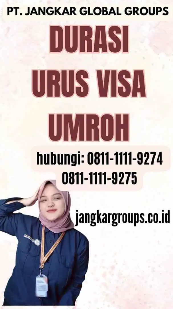 Durasi Urus Visa Umroh