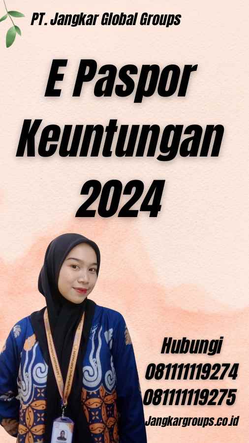 E Paspor Keuntungan 2024