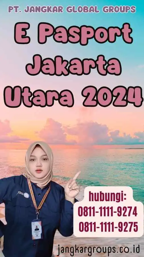 E Pasport Jakarta Utara 2024