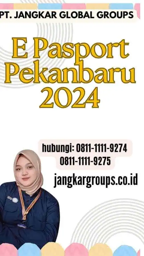 E Pasport Pekanbaru 2024