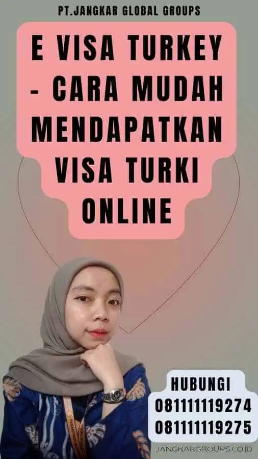 E Visa Turkey - Cara Mudah Mendapatkan Visa Turki Online