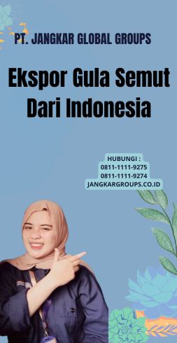 Ekspor Gula Semut Dari Indonesia