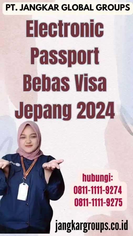 Electronic Passport Bebas Visa Jepang 2024