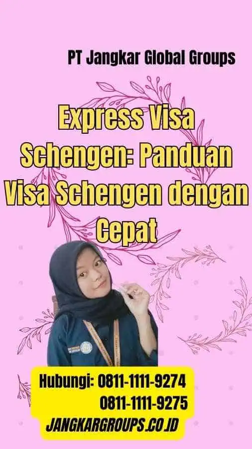 Express Visa Schengen: Panduan Visa Schengen dengan Cepat