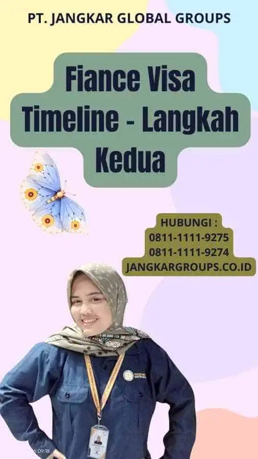 Fiance Visa Timeline - Langkah Kedua