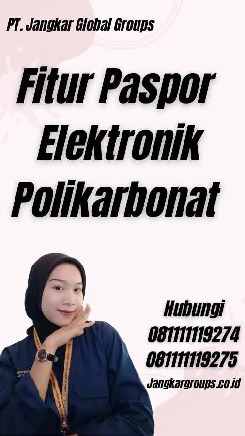 Fitur Paspor Elektronik Polikarbonat