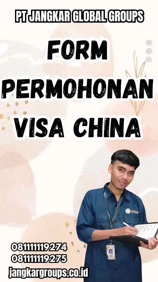 Form Permohonan Visa China