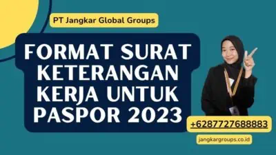 Format Surat Keterangan Kerja Untuk Paspor 2023