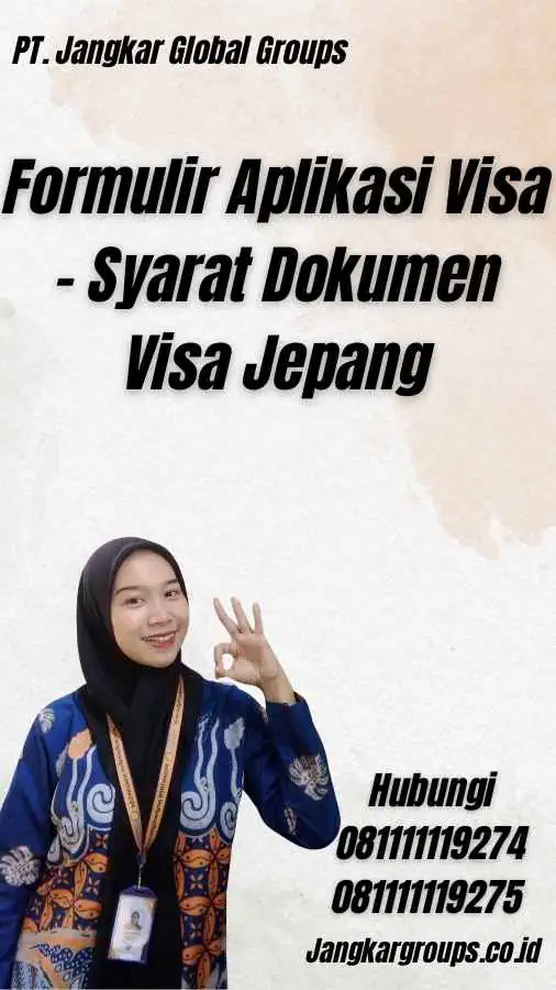 Formulir Aplikasi Visa - Syarat Dokumen Visa Jepang