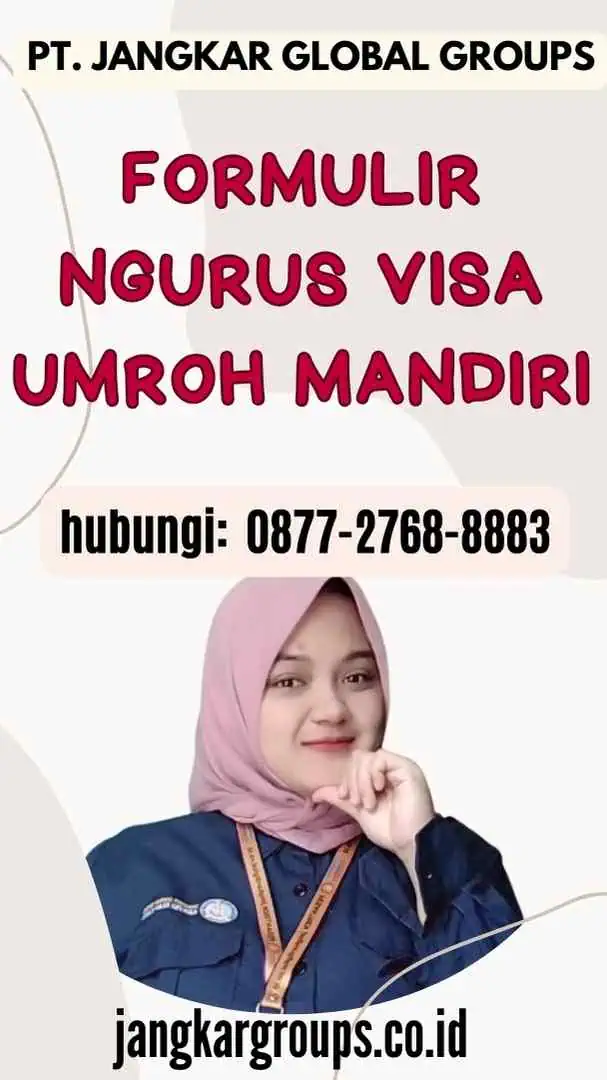 Formulir Ngurus Visa Umroh Mandiri