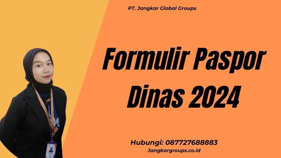 Formulir Paspor Dinas 2024