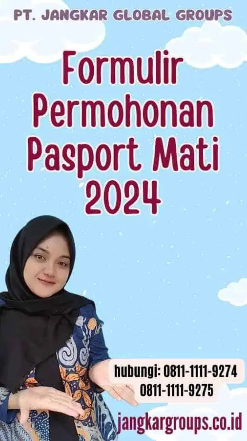 Formulir Permohonan Pasport Mati 2024