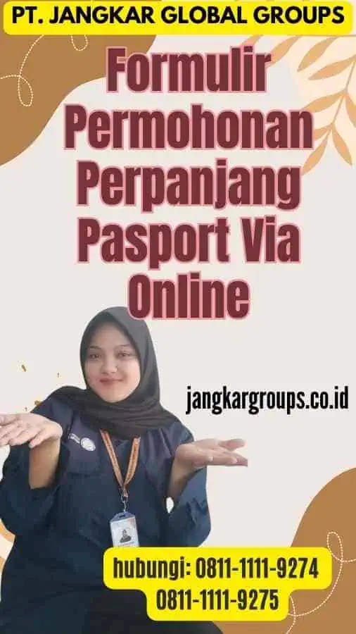 Formulir Permohonan Perpanjang Pasport Via Online