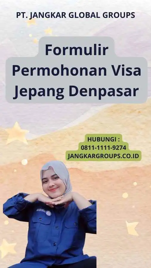 Formulir Permohonan Visa Jepang Denpasar