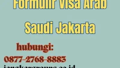 Formulir Visa Arab Saudi Jakarta