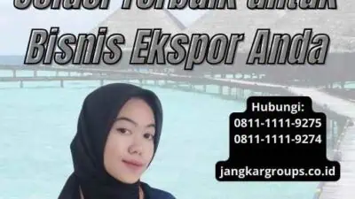 Forwarder Ekspor Jakarta Solusi Terbaik untuk Bisnis Ekspor Anda