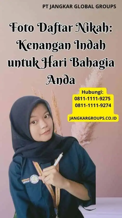 Foto Daftar Nikah Kenangan Indah untuk Hari Bahagia Anda