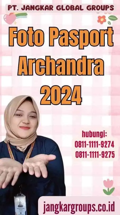 Foto Pasport Archandra 2024