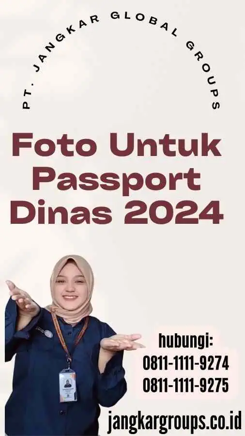 Foto Untuk Passport Dinas 2024