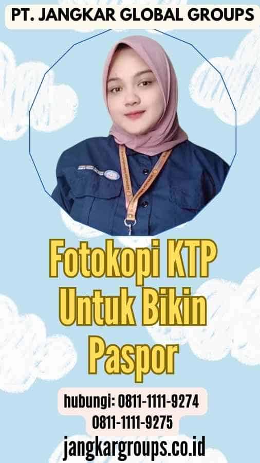 Fotokopi KTP Untuk Bikin Paspor