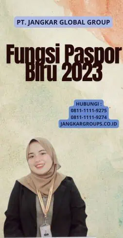 Fungsi Paspor Biru 2023