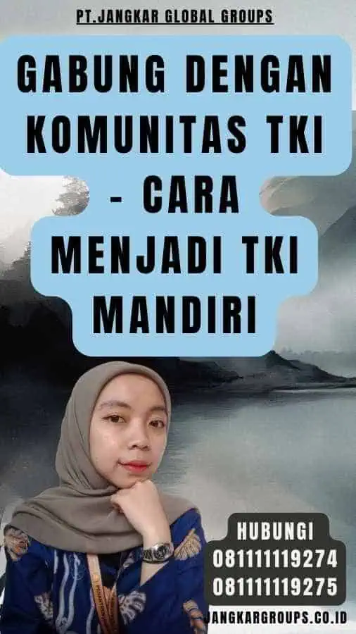 Gabung dengan Komunitas TKI - Cara Menjadi TKI Mandiri