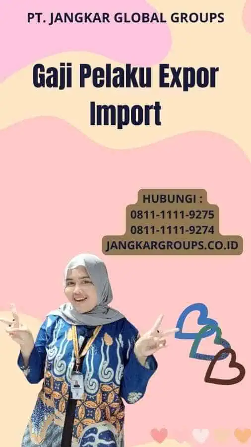 Gaji Pelaku Expor Import