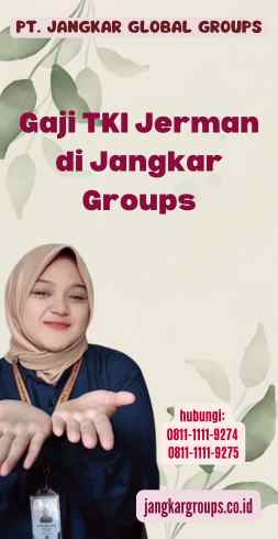 Gaji TKI Jerman di Jangkar Groups