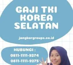 Gaji TKI Korea Selatan